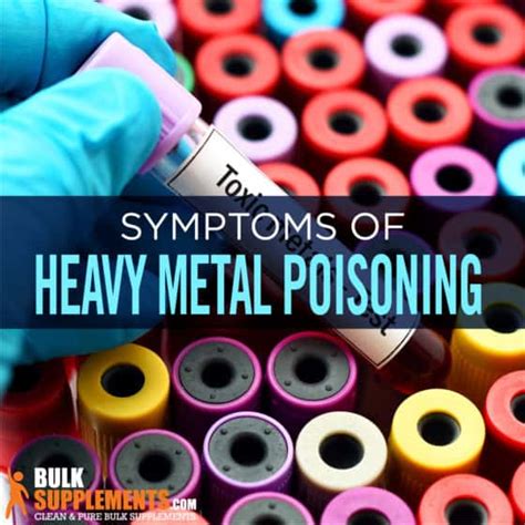 Heavy Metal Poisoning Causes Signs And Treatment