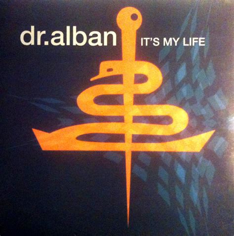 Dr Alban It's My Life Tekst - Dr. Alban - It's My Life (1997, Vinyl) | Discogs