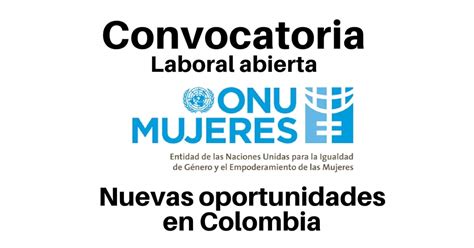 Las acciones armadas se presentaron un día después del asesinato de seis campesinos en zona rural. Convocatoria laboral en Colombia con ONU Mujeres - Más ...