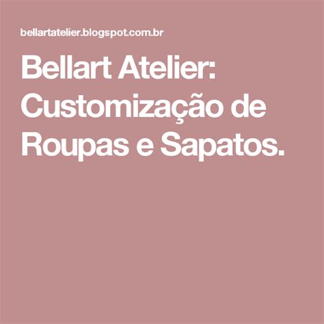 Bellart Atelier Customização De Roupas E Sapatos Lockscreen Bottle