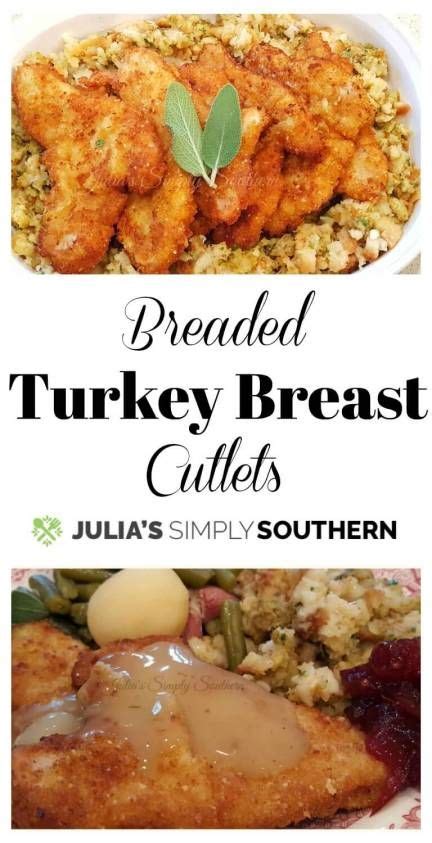 Breaded Turkey Breast Cutlets Recipe Turkey Cutlets Healthy Turkey