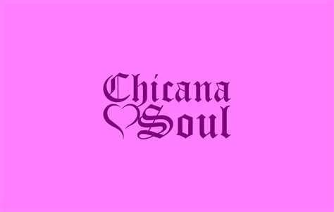 Chola Quotes Baddie Quotes Girl Quotes Chicano Quote Chicano Art Mexican American