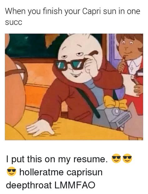 🔥 25 Best Memes About When You Finish Your Capri Sun In One Succ
