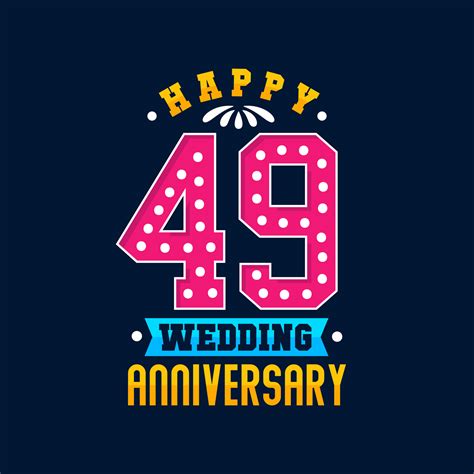 Feliz Celebración Del 49 Aniversario De Bodas 9648861 Vector En Vecteezy