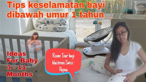 Room Tour Bayi Blasteran Swiss Papua Tips Keselamatan Bayi Simple