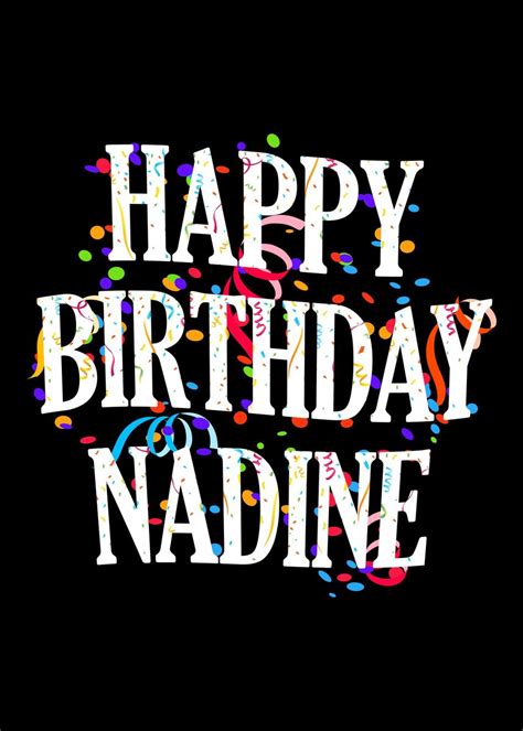 Happy Birthday Nadine Poster Picture Metal Print Paint By