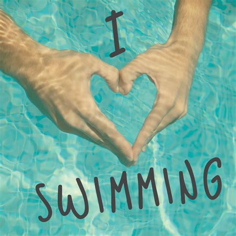 Love It I Love Swimming Swimming Quotes Swimming Motivation