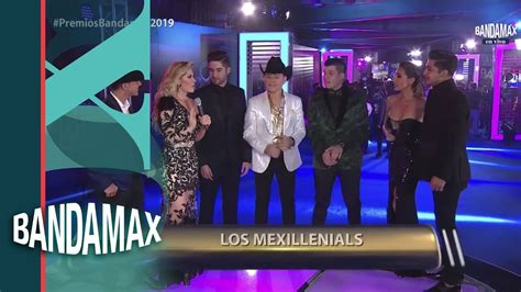 Los Mexillenials Llenan De Frescura La Alfombra Azul Premios Bandamax
