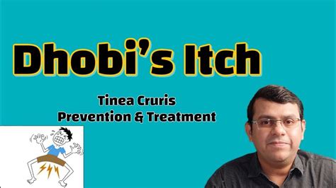 Dhobis Itch Tinea Cruris Prevention And Treatment Youtube