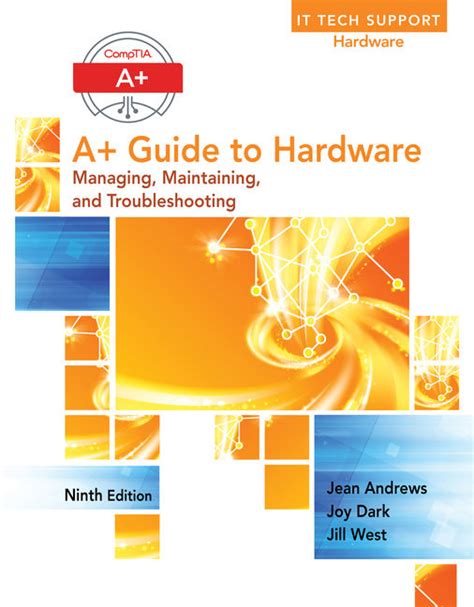 We get our solutions manuals directly from their publishers; A+ Guide to Hardware, 9th Edition - 9781305266452 - Cengage