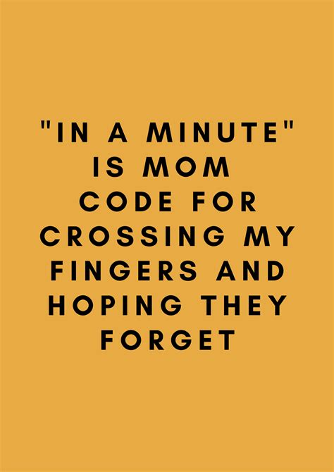 25 Funny Mom Quotes You Will Absolutely Identify With • My Favorite Life