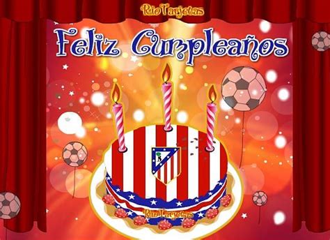 Prefería volver a su casa, prefería estar con los suyos, de nuevo, en el real madrid. Tarjeta Cumpleaños de Atlético Madrid http://www.riotarjetas.com/futbol_mundial.html | Pinterest ...