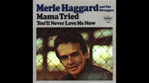 Merle Haggard Mama Tried 1968 Youtube