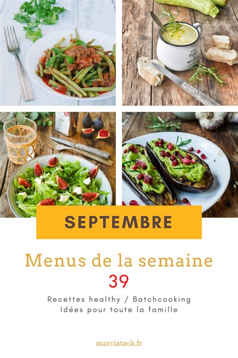 Menus Semaine 39 Idées Repas Du 21 Septembre Au 27 Septembre 2020