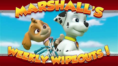 Marshalls Weekly Wipeouts Season 2 Pups Save A Surprise Youtube