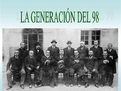 Generación Del 98 Ap Spanish Literature And Culture Sra Barrios