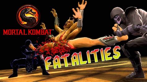 Finish Him Top 10 Mortal Kombat Fatalities Of All Time Youtube