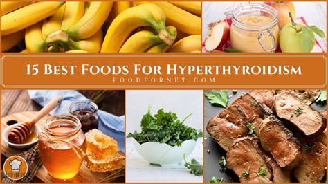 15 Best Foods For Hyperthyroidism Plus Three Additional Tips For