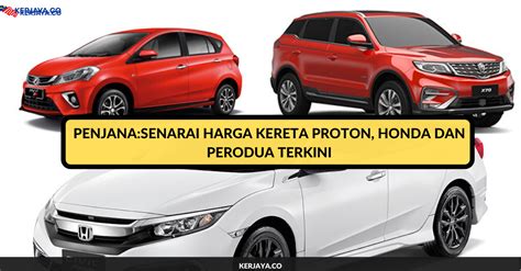 Senarai harga kereta baru mulai 1 jun 2018 pada kadar gst sifar, termasuklah rebat gst ditawarkan pengeluar kereta di malaysia. PENJANA_Senarai Harga Kereta Proton, Honda dan Perodua ...