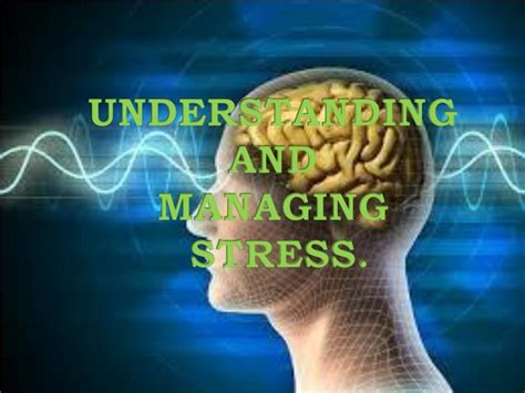 Ppt Understanding And Managing Stress Powerpoint Presentation Free