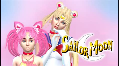 Senshi Sailor Moon And Chibiusa Sims 4 Cas Youtube