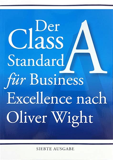 El Estándar Clase A De Oliver Wight Para La Excelencia En La Empresa