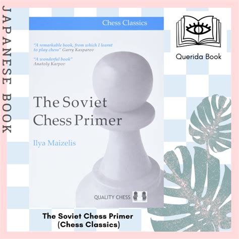 Querida The Soviet Chess Primer Chess Classics By Iiya Maizelis Th