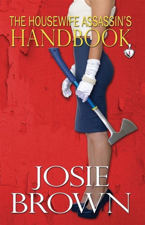 The Housewife Assassin S Handbook Brown Josie Książka W Sklepie Empik
