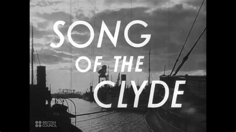 The Song Of The Clyde Youtube