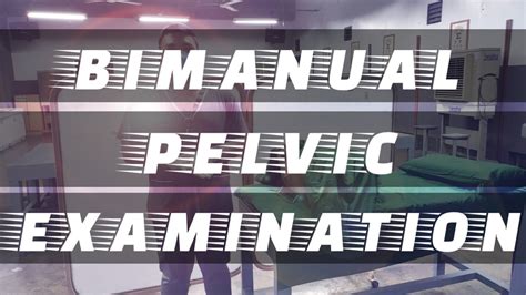 How To Do Bimanual Pelvic Examination On Dummy Step By Step Procedure Tofes Training Video