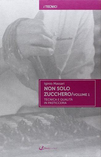 Oltre 90 ricette, accuratamente fotografate da vincenzo lovati, suddivise nelle sezioni panettone, kranz, pandoro, colomba, focaccia, brioches… ma anche pani, krapfen, stollen, schiacciate, torte e il famoso bussolà, il tutto preceduto dalla consueta, ricchissima. Fare il pasticcere: 5 libri da avere nella propria ...
