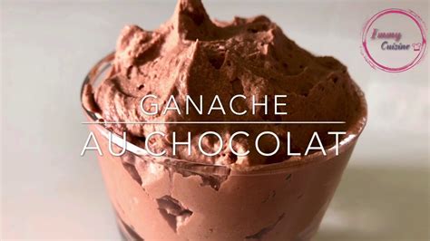 Ganache Chocolat Mont E Facile Et Inratable Astuces Youtube