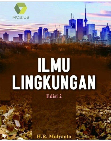 Jual Buku Ilmu Lingkungan Edisi 2 Hr Mulyanto Graha Ilmu Asli Di