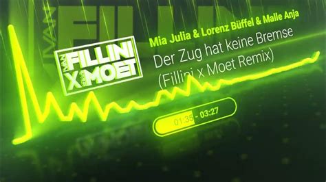 Mia Julia And Lorenz Büffel And Malle Anja Der Zug Hat Keine Bremse Fillini X Moet Remix