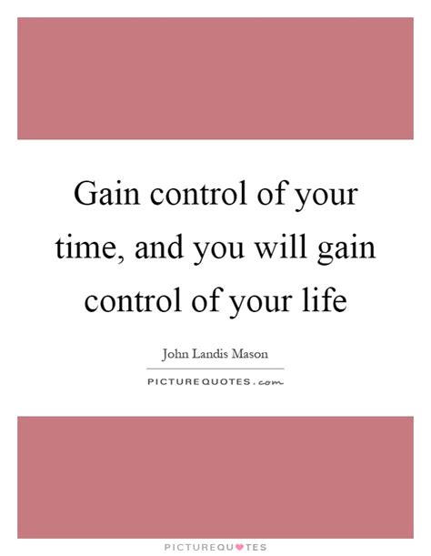 Control Of Your Life Quotes And Sayings Control Of Your Life Picture Quotes
