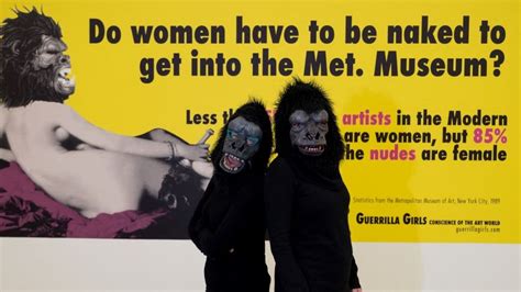Comment Les Guerrilla Girls Se Battent Depuis 35 Ans Pour Faire Une Place Aux Femmes Dans L’art