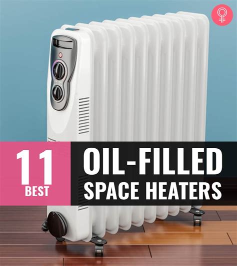 Best electric outdoor heater 2020. 11 Best Oil Filled Space Heaters Of 2020