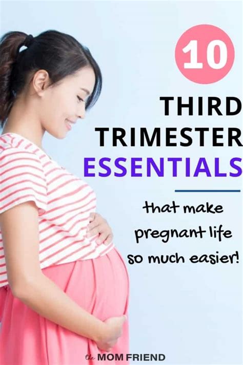 Third Trimester Essentials Pregnancy Must Haves For Moms To Be The