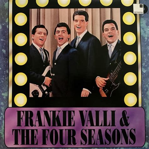The Frankie Valli And Four Seasons Frankie Valli And The Four Seasons