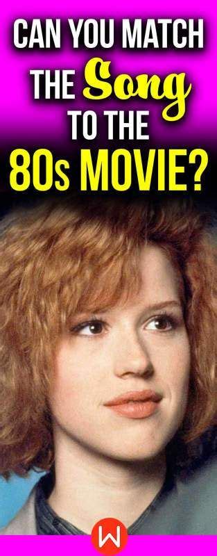 Quiz Can You Match The Song To The 80s Movie 80s Movies