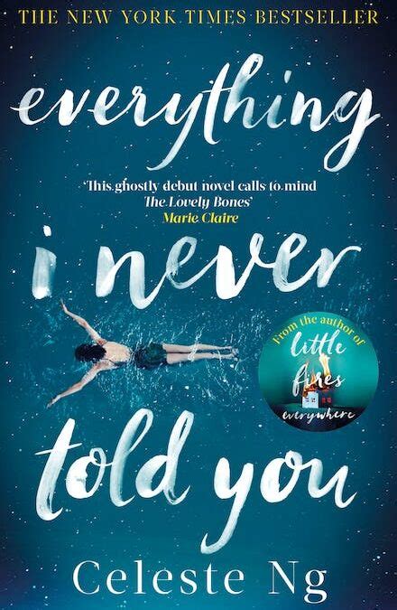 Everything I Never Told You Celeste Ng Cass Moriarty Author