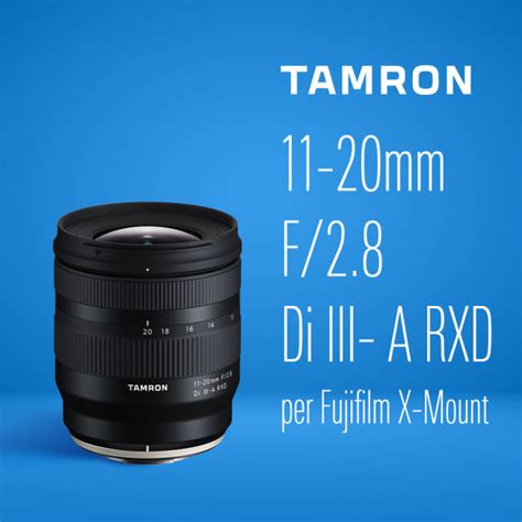 Tamron Nuovo Obiettivo Zoom Ultra Grandangolare Fujifilm X Mount