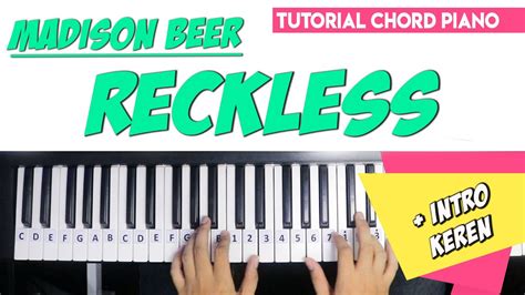 Tutorial Chord Piano Madison Beer Reckless Disertai Intro Mudah