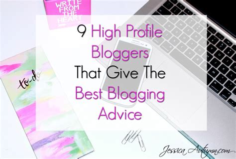 9 High Profile Bloggers That Give The Best Blogging Advice