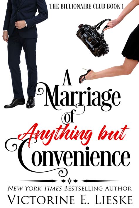 a marriage of anything but convenience by victorine e lieske goodreads