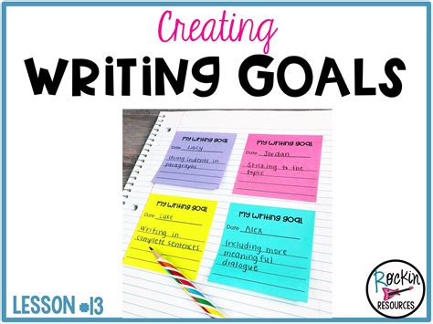 Writing Mini Lesson 13 Setting Writing Goals Rockin Resources