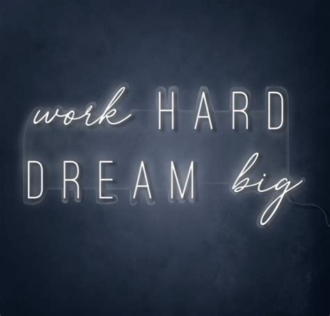 Work Hard Dream Big Led Neon Sign Thedecorcollection