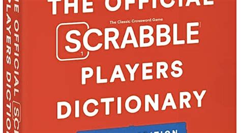 Scrabble Dictionary Adds New Words A Friendly Letter