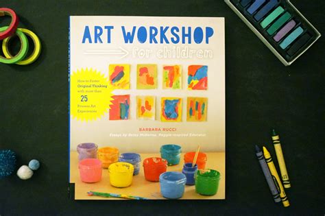 Art Workshop For Children Book Review Tinkerlab