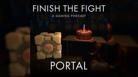 Portal Episode 8 Finish The Fight Podcast Youtube